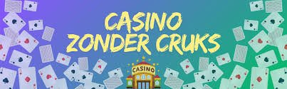 Online Casino's Zonder CRUKS De Vrijheid van Spelen